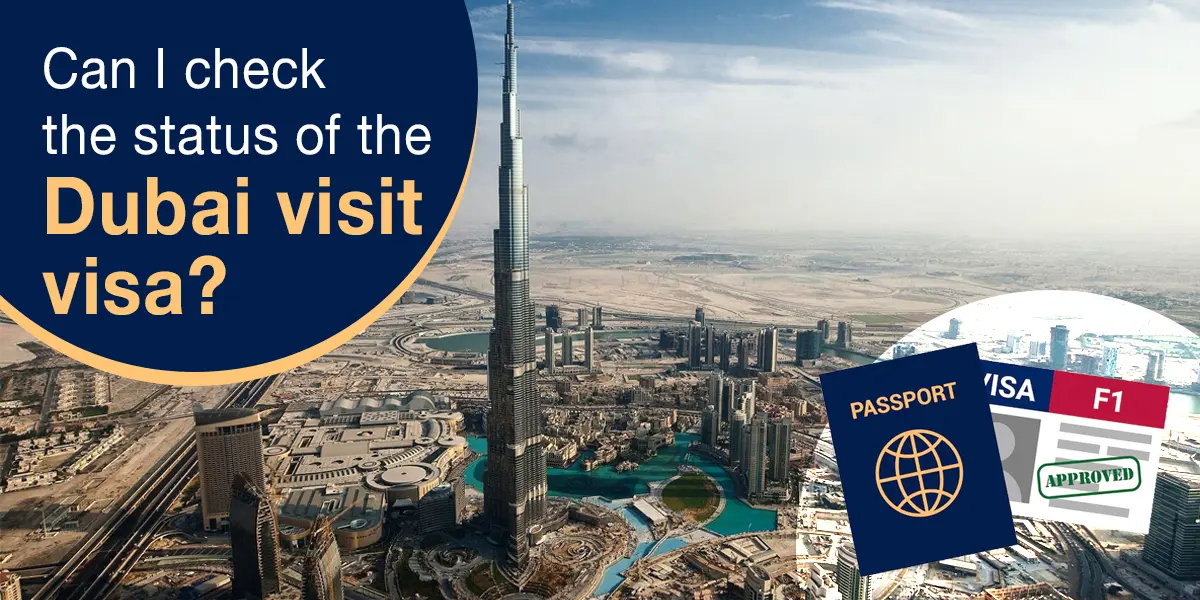 check your dubai visit visa status