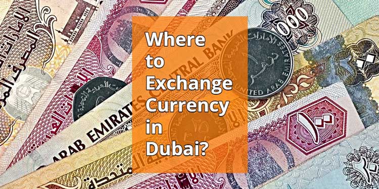 currency exchange in dubai