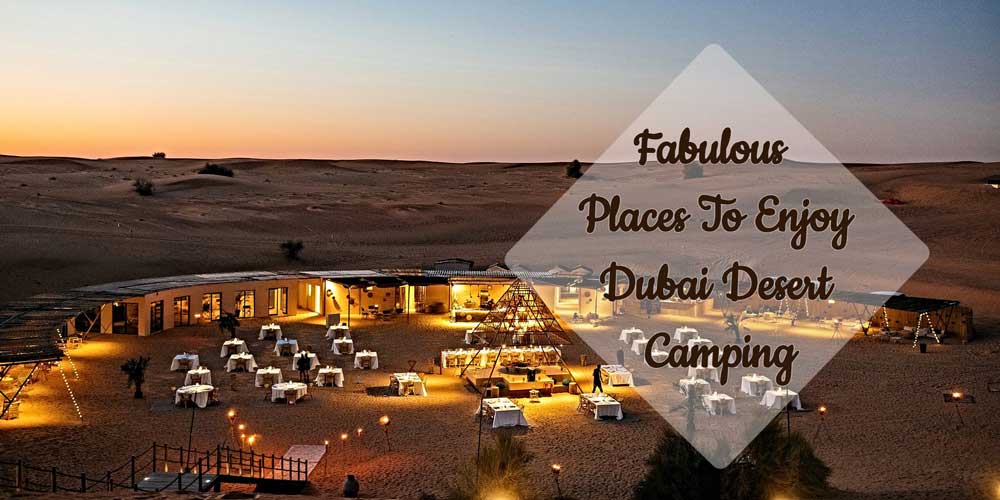 dubai desert camping