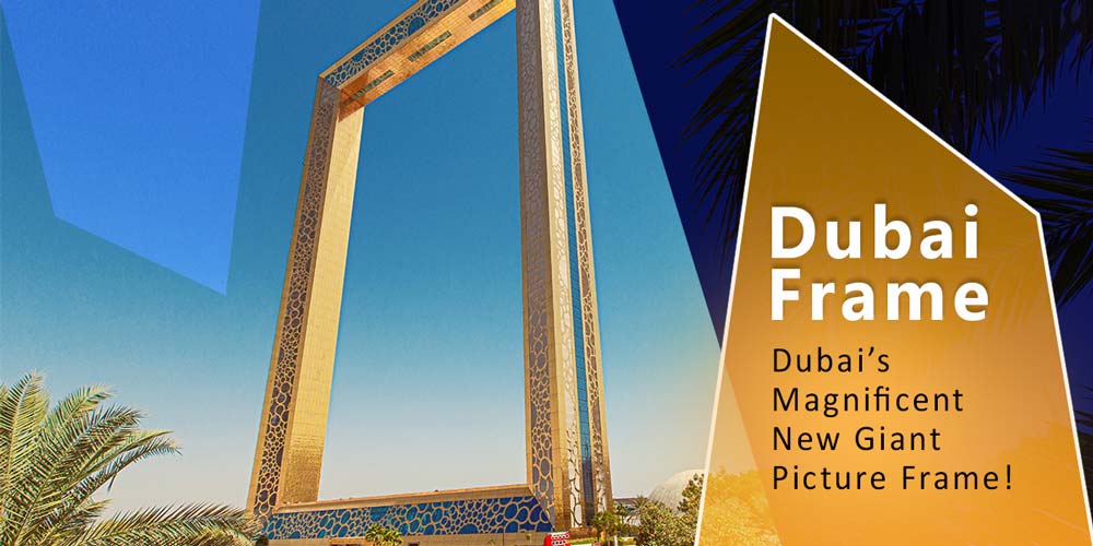 dubai frame - uae attractions