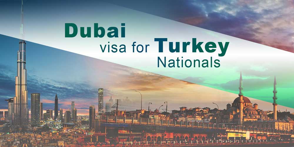 dubai visa for turkey citizen