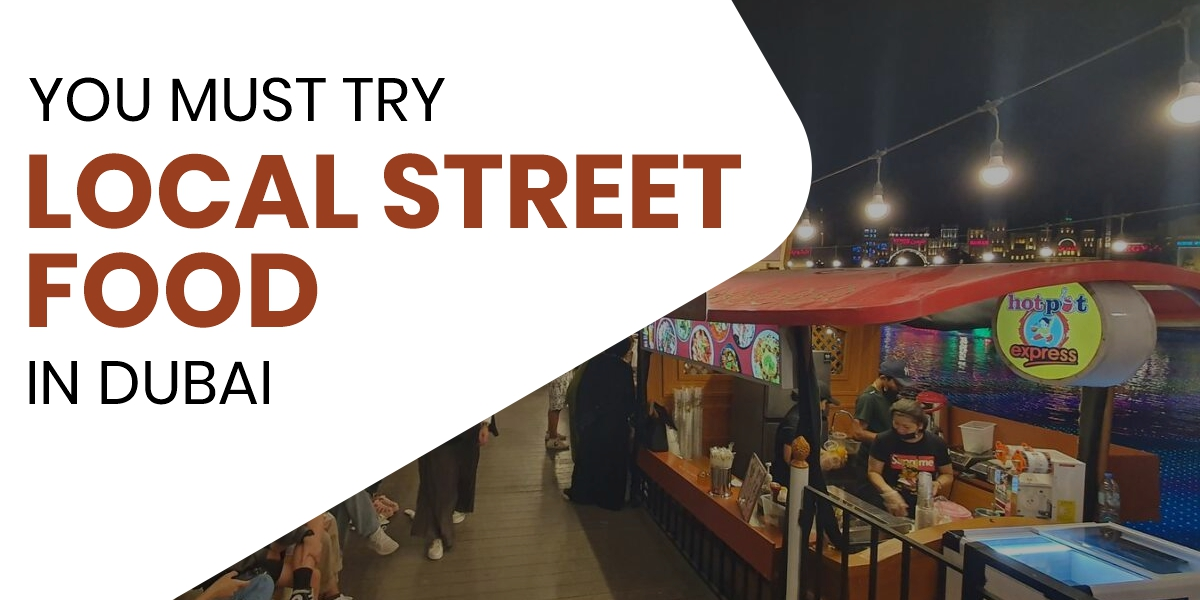 local street food in dubai from instadubivisa