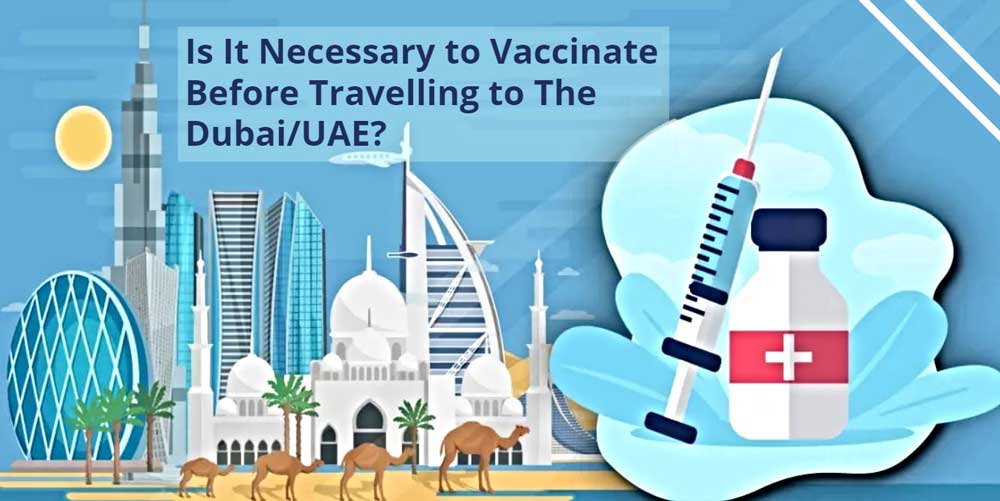vaccinate for dubai